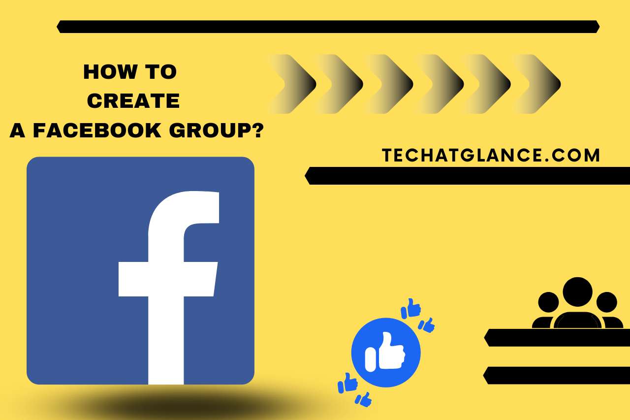 How To Create A Facebook Group?