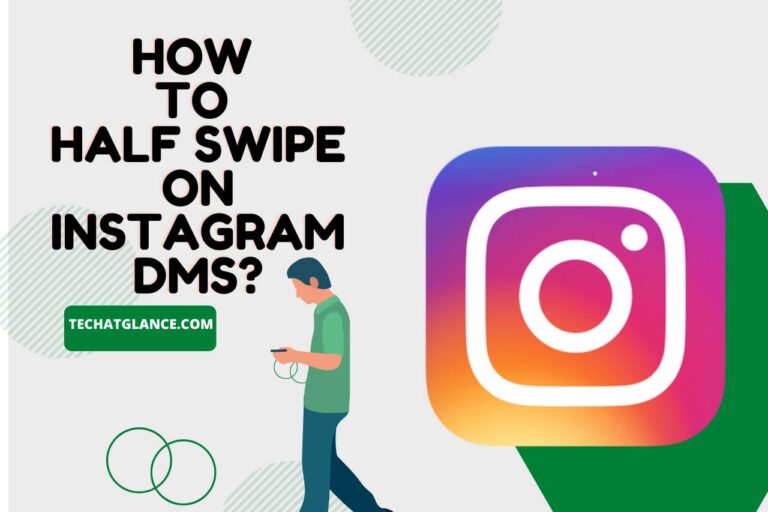 How to Half Swipe on Instagram DMs? (Step-by-Step Guide)