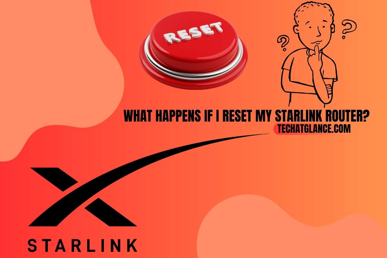 What Happens If I Reset My Starlink Router