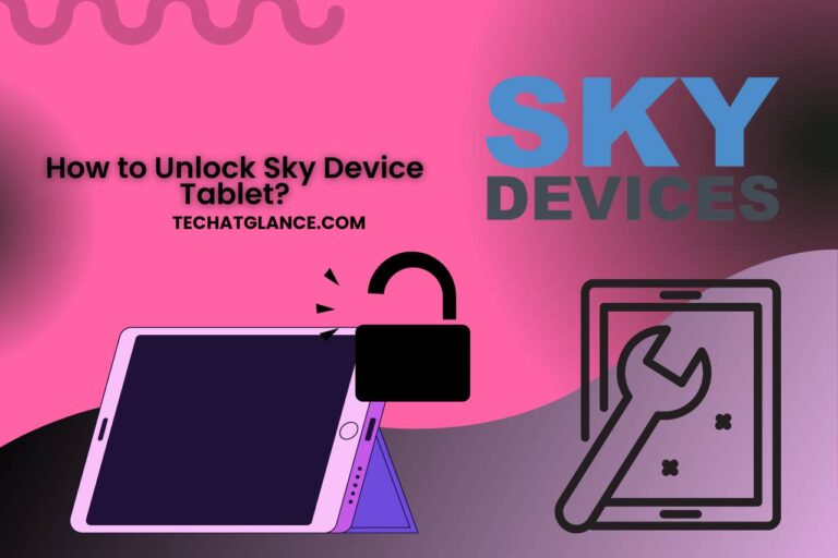 How to Unlock Sky Device Tablet? (Step-by-Step Guide)