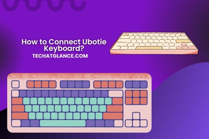how to connect ubotie keyboard