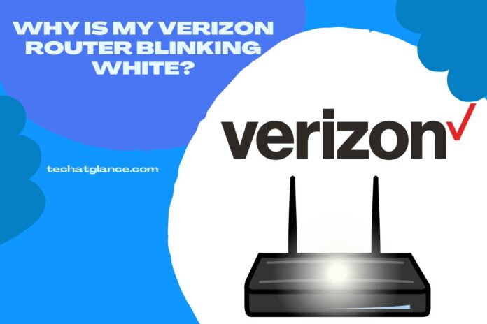 why is my verizon router blinking white