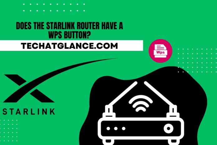 does the starlink router have a wps button