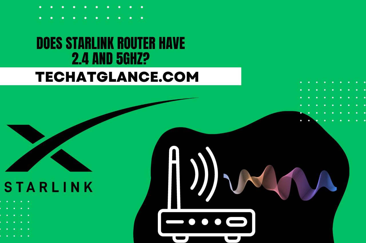 Does Starlink router have 2.4 and 5GHz