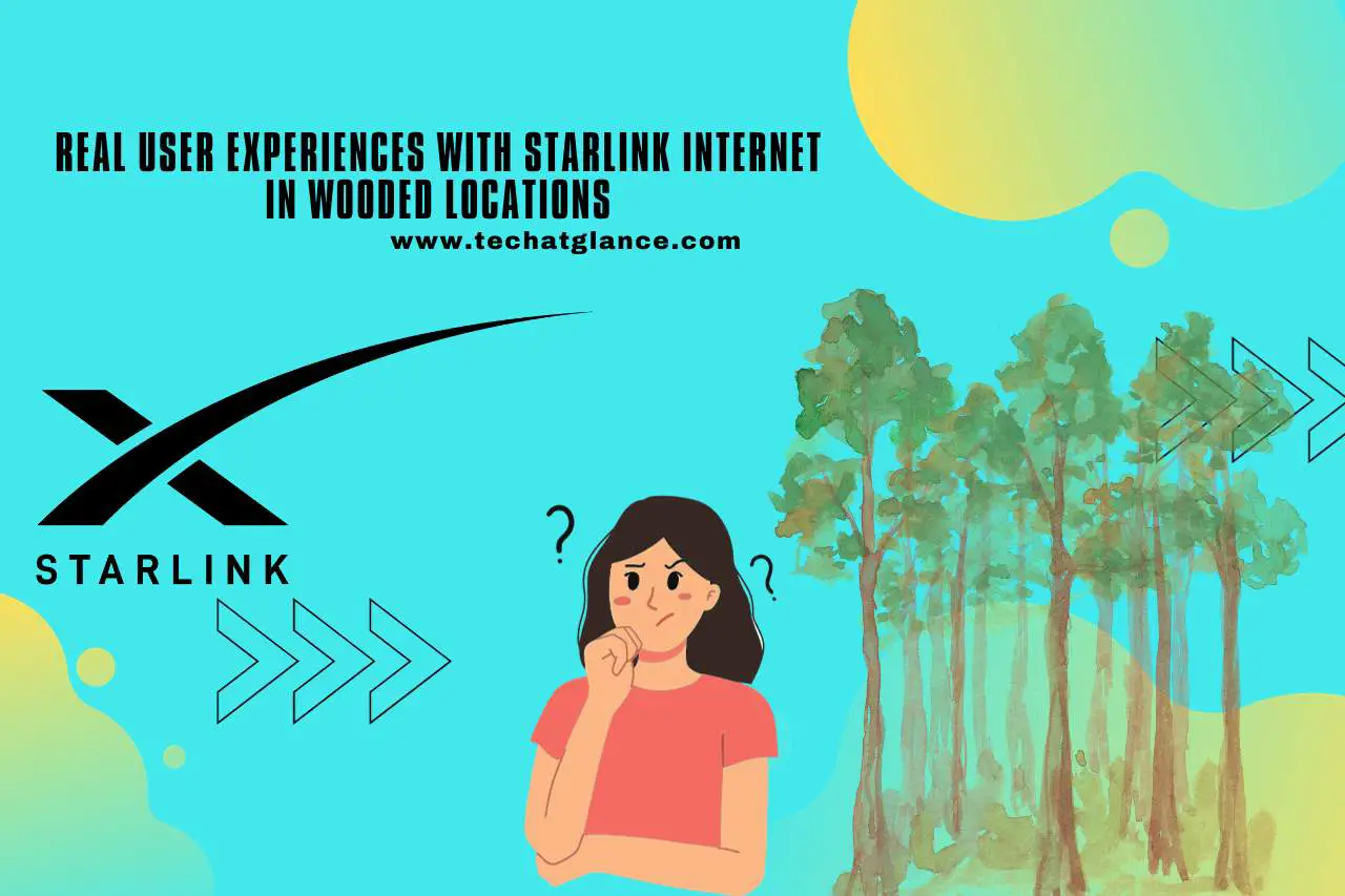Real User Experiences with Starlink Internet in Wooded Locations