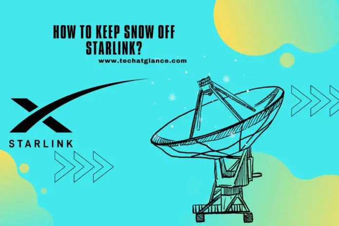 how to keep snow off starlink