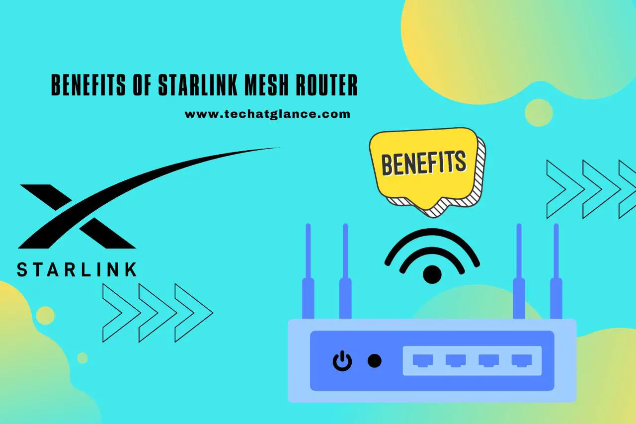 Benefits of Starlink Mesh Router