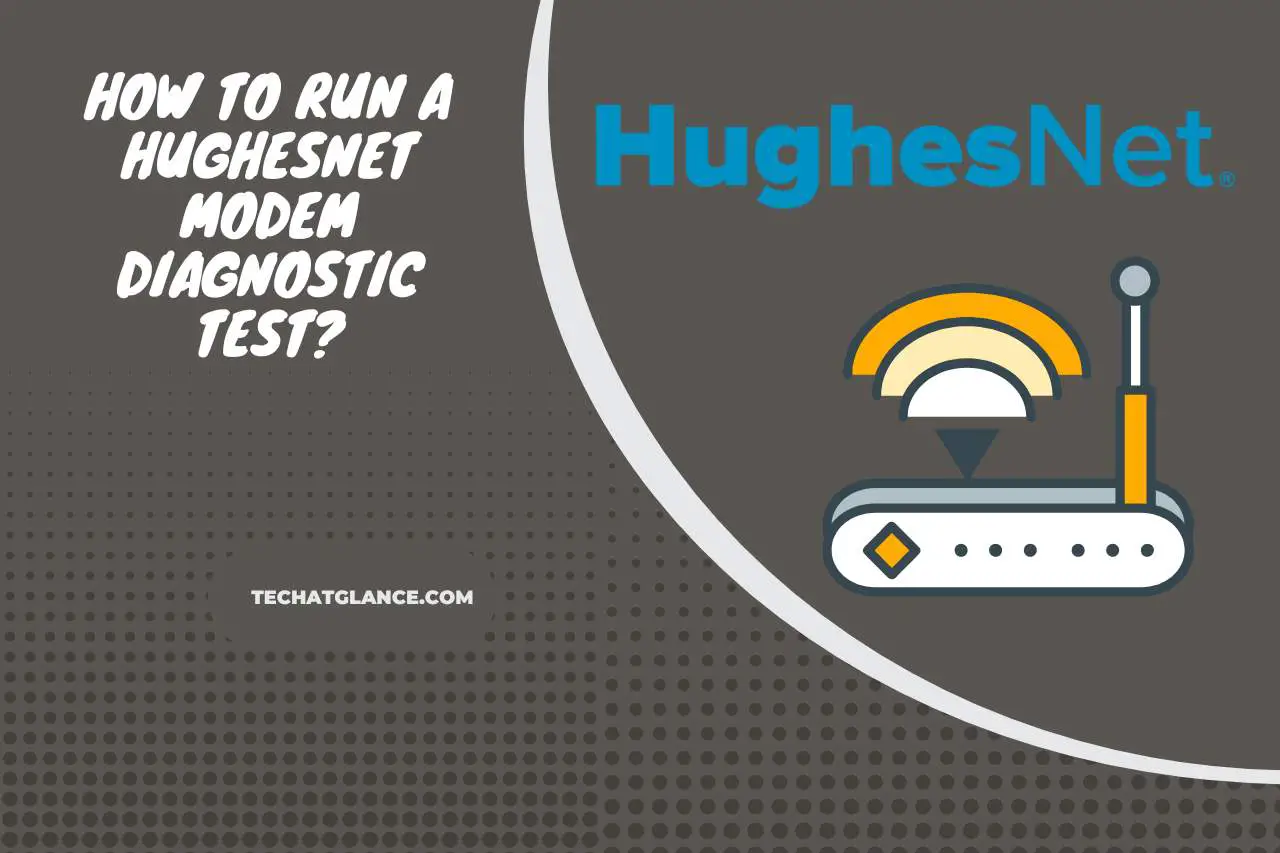 How to Run a HughesNet Modem Diagnostic Test
